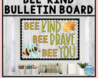 Printable Bulletin Board Display Kit - Teacher Bulletin Board – Bee Kind – Bee Theme – Teacher Decor for the Classroom