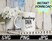 Reading Diva SVG, cut file, PNG, jpeg, Teacher shirts, Gifts for teachers, cricut, silhouette, Instant download, teacher quotes, digital