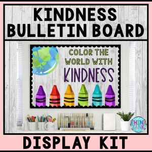 Printable Bulletin Board Display Kit - Teacher Bulletin Board – Kindness – Crayon Theme – Teacher Decor for the Classroom - Growth Mindset
