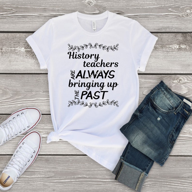 History Teachers Pun-Quote: SVG cut file PNG JPEG Teacher | Etsy