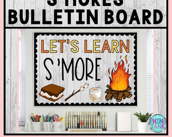 Printable Bulletin Board Display Kit - Teacher Bulletin Board – Let’s Learn S’more – Camping Theme – Teacher Decor for the Classroom