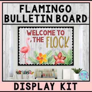 Printable Bulletin Board Display Kit - Teacher Bulletin Board – Welcome to the Flock – Tropical Theme – Teacher Decor for the Classroom