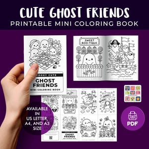 Könnte beinhalten: Ein druckbares Mini-Malbuch mit dem Titel "Cute Ghost Friends" mit entzückenden Geisterillustrationen. Das Cover wird von einer Hand gehalten und zeigt den Titel und die Worte "Mini Coloring Book". Das Buch ist in den Formaten US Letter, A4 und A3 erhältlich.