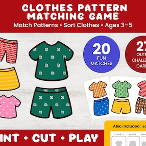 May include: A children's educational game with the text "CLOTHES PATTERN MATCHING GAME". The game includes illustrated clothing items, matching cards, and the text "20 FUN MATCHES" and "27 OUTFIT CHALLENGE CARDS". The game is designed for ages 3-5.