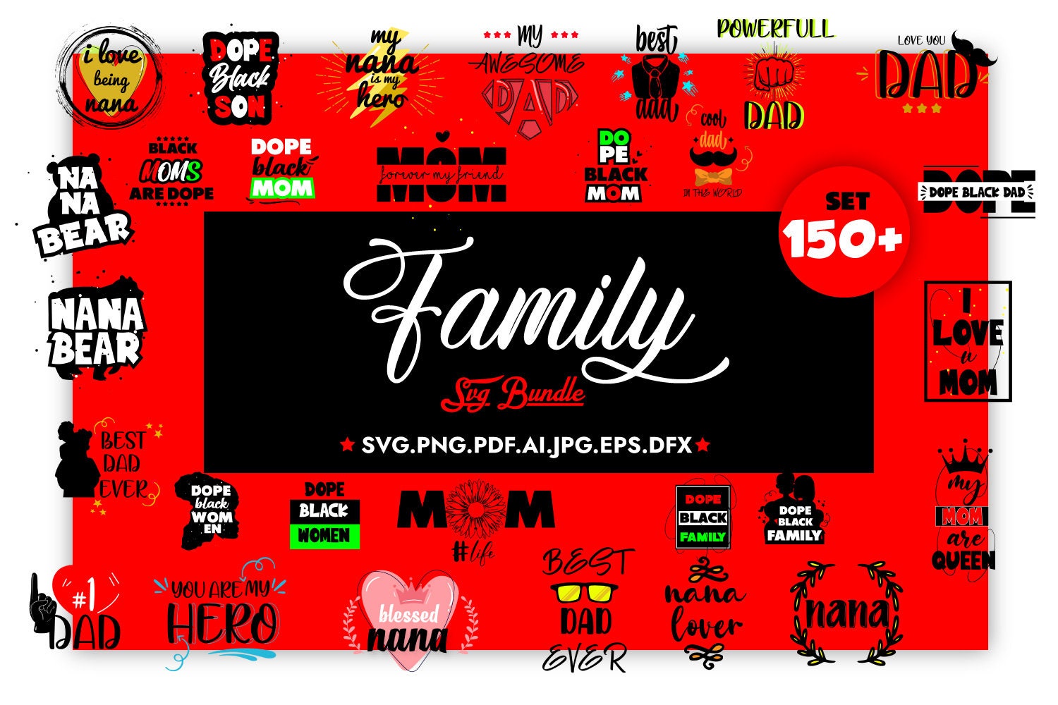 Free Free 110 Family Svg Bundle SVG PNG EPS DXF File