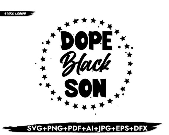 Download Dope Black Son Svg