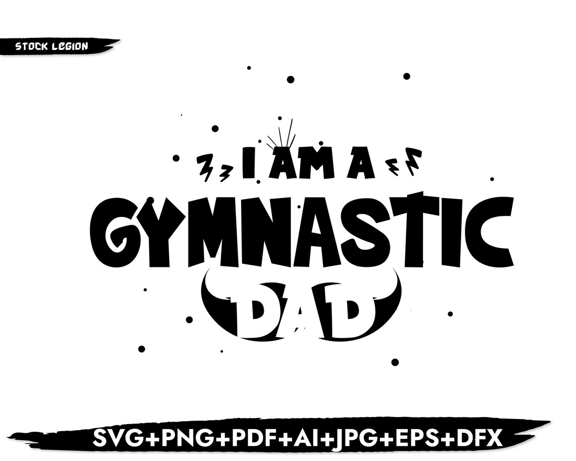 Download GYMNASTIC DAD SVG I am A gymnastic Dad Cricut svg / Png / | Etsy