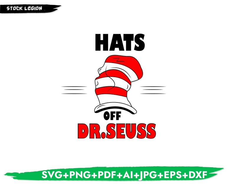 DR SEUSS HAT Svg,Cat in the Hat Svg,Lorax Svg,Dr Seuss Svg,Dr Seuss Png,Svg Dr Seuss,Cricut Svg,Svg Files,Sam I Am Svg,Svg,Kids Svg,dxf,svg