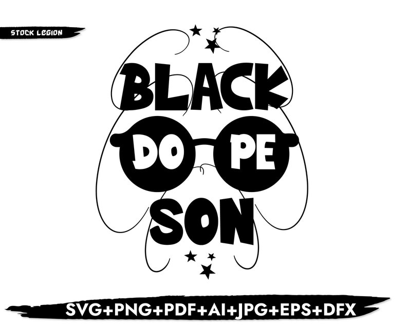 Download DOPE BLACK SON svg / Cricut svg / Png / Pdf / Jpg / Dxf ...