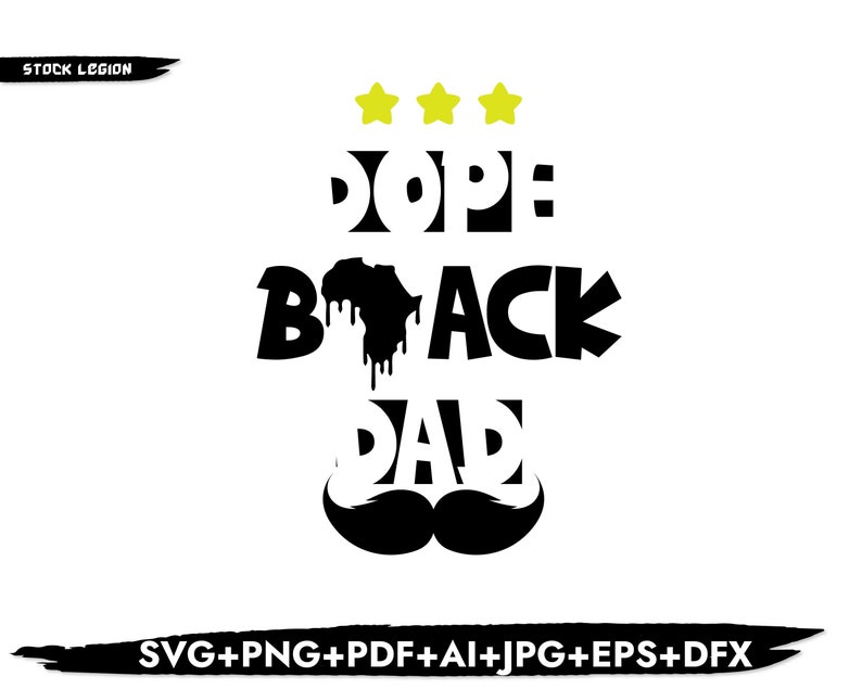Download DOPE BLACK DAD / Black king svg / Dopest dad svg / Dope ...