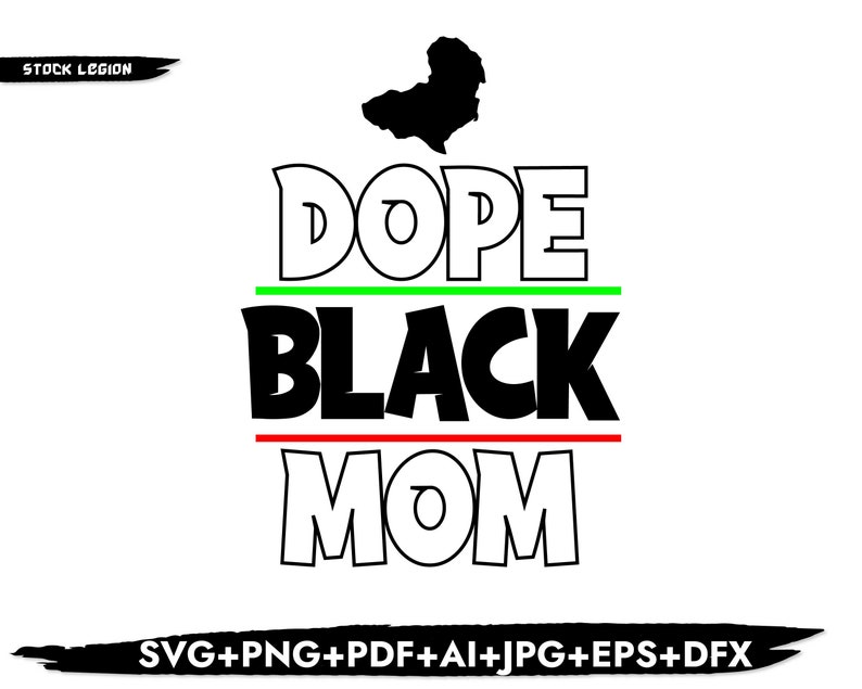 Download DOPE BLACK MOM svg / Dopest black mom / Dope black mom png ...