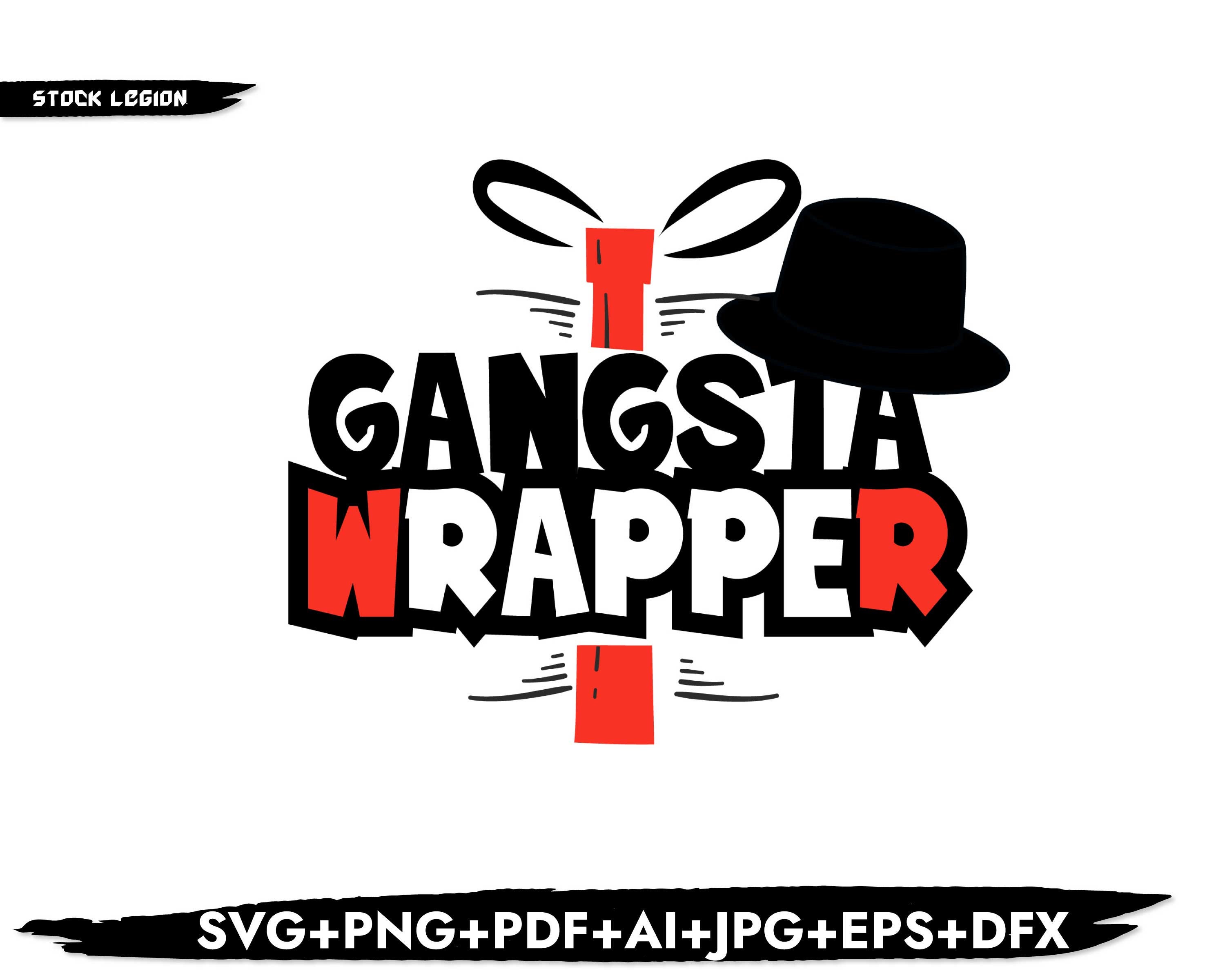 GANGSTA WRAPPER SVG / Cricut svg / Png / Pdf / Jpg / Dxf / Eps / Ai