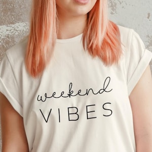Weekend Vibes Svg, Weekend Shirt Svg, Vacation Svg, Girls Trip Svg, Svg For Shirts