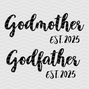 Godmother est 2025 SVG, Godfather est 2025 SVG, Arquivos de corte de design de camisa