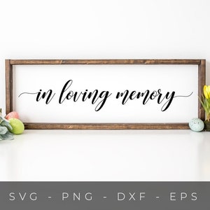 In loving memory SVG, Memorial svg files, Sympathy svg cut files, In memory of svg cutting file