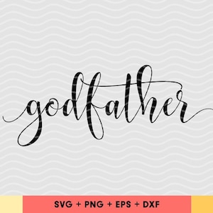 Godfather SVG, Baptism svg files, Baby shower svg cutting file, Godfather cut file