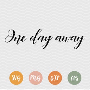 Un jour d'absence, fichiers Svg mariage signe pour Cricut