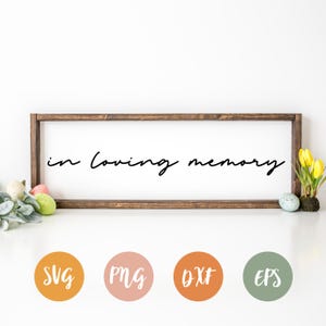 In Loving Memory SVG, Remembrance Svg, begrafenis Svg-bestanden voor Cricut