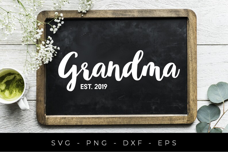Grandma est 2019 SVG cut files Grandmother SVG cutting files | Etsy