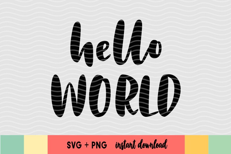Download Hello World Svg New Baby Svg Cutting Files Newborn Svg Cutting File Baby Shower Svg Clip Art Art Collectibles Sultraline Id