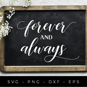 Forever and always SVG, Wedding svg files, Wedding sign svg cut files, Always and forever wedding cut file