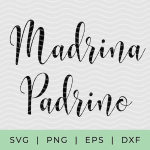 Madrina SVG, Padrino SVG, Peetouders gesneden bestanden, Spaans snijbestand, Godmother SVG voor shirts