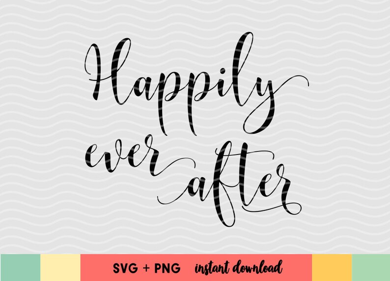 Download Wedding Cut File Wedding Sign Svg Files Wedding Quotes Svg Cut Files Happily Ever After Svg Clip Art Art Collectibles Delage Com Br