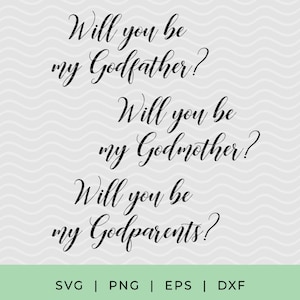 Will you be my godmother SVG, Godfather proposal svg files, Godparents svg cut files, Baptism SVG
