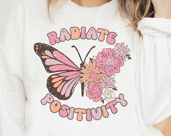 Butterfly Png, Floral Sublimatie, Flower Png, Butterfly Sweatshirt, Straal Positiviteit, Inspirerende Png, Motivationeel Sublimatie Design