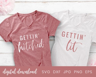 Gettin' Hitched Svg, Gettin' Lit Svg, Bridal Robe, Bridal Shower, Bridesmaid Shirts, Bridesmaid Proposal, Wedding Party Shirt