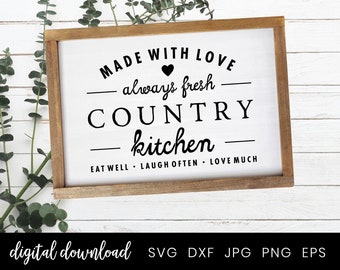 Download Kitchen Farmhouse Sign Svg Always Love Country Kitchen Etsy