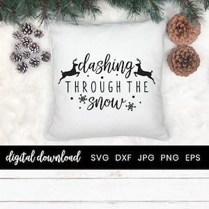 May include: Black and white digital download design featuring the text "dashing through the snow" with two reindeer silhouettes.