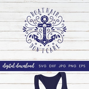Cruise SVG, Boot Hair Don't care, Anker Svg Clipart, Familie Urlaub Svg, Sommer Svg, Maritime Svg, Boot Svg, Cruise Svg, DXF, EPS, Png