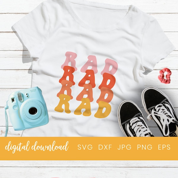 RAD Svg Cut File, Vsco Girl Shirt, Teen Graphic Tee, Trendy Shirt Svg, Funny College Shirt, RAD Shirt, High School Kids Shirt, Cricut File