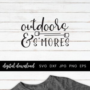 Outdoors & S&#39;mores Svg, S&#39;mores Svg, S&#39;mores Sign, Camping Svg Cut Files, Marshmallows Svg, Camping Trip Shirt, Camping Sign Clipart