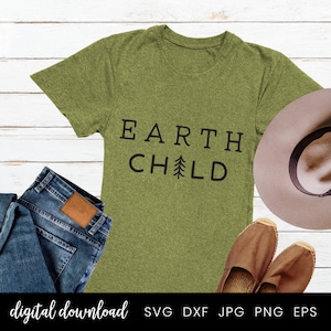 Erde Kind SVG, Erde Wald Clipart, Natur Zitat Shirt, Baum SVG, Save the Earth T-Shirt, grünes Shirt Design