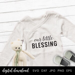 Our little Blessing Svg, Newborn Cute Coming Home Outfit, Our Little Blessing Bodysuite Baby, Baby Shower Gift Cute Girl Boy Romper