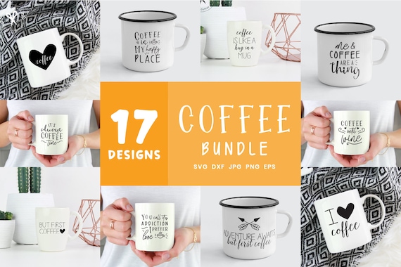 Funny Coffee Quote SVG Bundle, Inspirational Coffee Mug Bundle, Gift for him or her, Funny Sarcasm Coffee Cup Clipart, 17 Svg Cutting Files