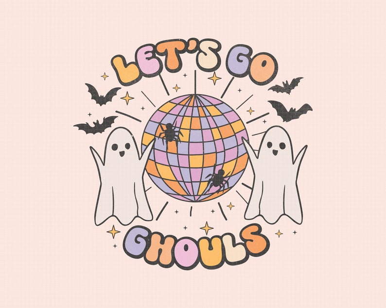 May include: A colorful illustration of two ghosts dancing around a disco ball with the text "Let's Go Ghouls".