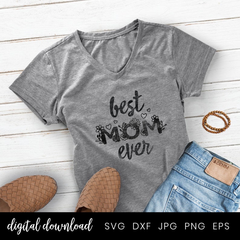 Download Best Mom Ever SVG Shirt Design Mother's Day Card | Etsy