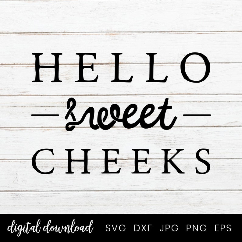 Download Hello sweet cheeks Bathroom Sign Svg Farmhouse Bathroom ...