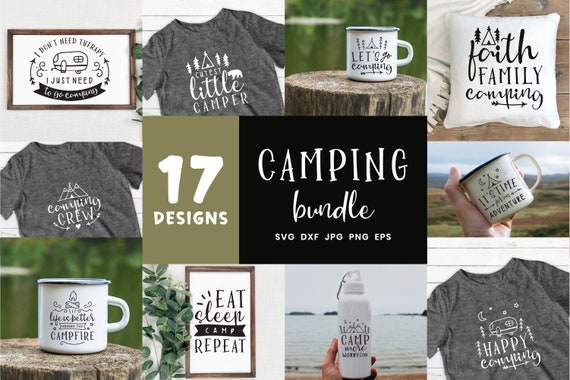Camping Svg Bundle, 17 Svg Camping Designs, Campfire S'mores Svg, Happy Camping Svg, Camping Squad Crew Shirt, Camp Tent Camper Svg