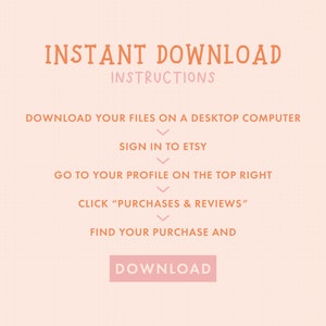 May include: A peach-colored background with a white grid pattern. The text "INSTANT DOWNLOAD" is in orange, with the word "INSTRUCTIONS" in pink below it. A list of instructions for downloading digital files from Etsy is in orange text with pink arrows. The button "DOWNLOAD" is in pink.