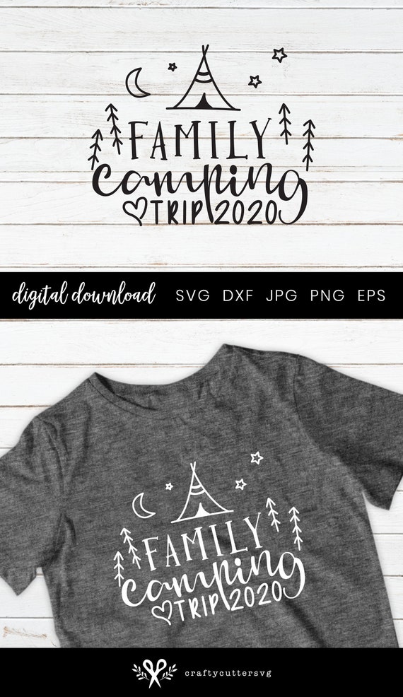 Download Family Camping Trip 2020 Svg Camping Trip Shirt Sign Summer Etsy