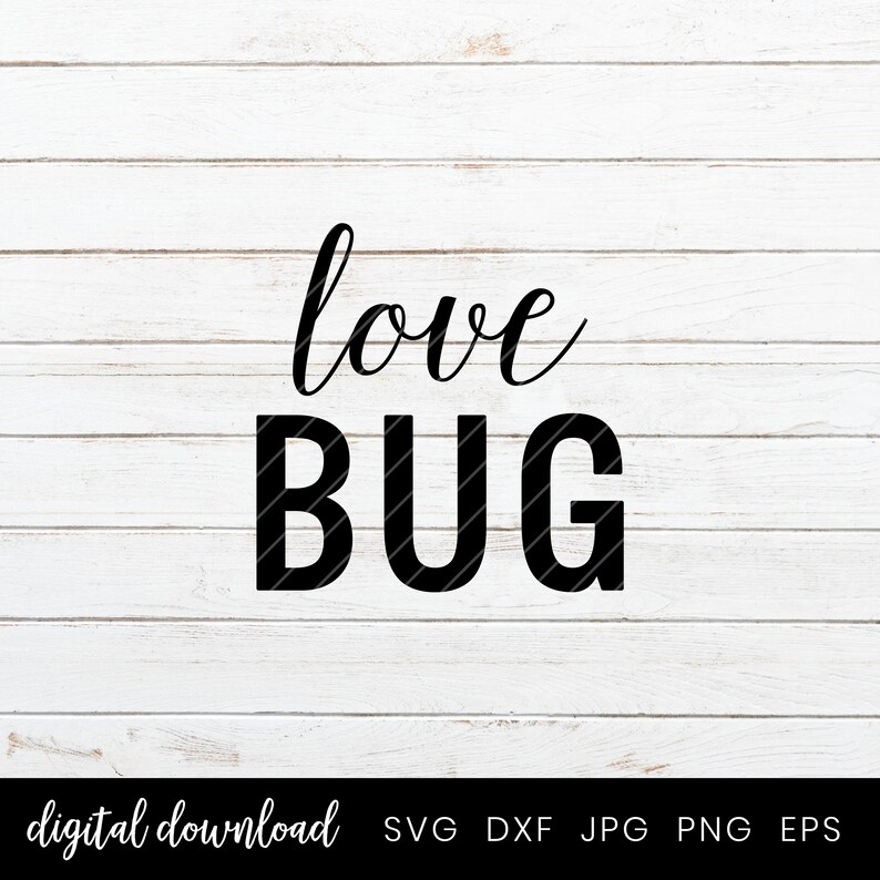 Download Love Bug Svg Decal Sign Designs Cute baby t-shirt Design ...