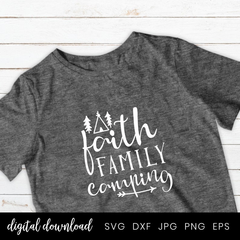 May include: Gray t-shirt with white text that reads "faith family camping" with a small arrow and a tent and trees graphic.