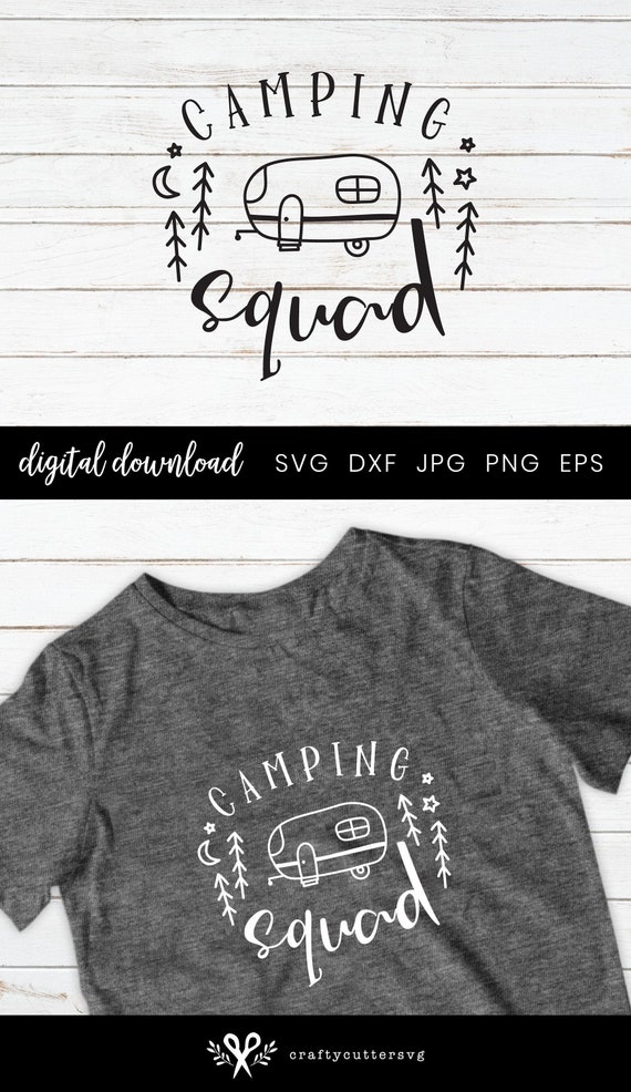 Download Camping Squad Camping Digital Cut File Camping Squad Svg Etsy