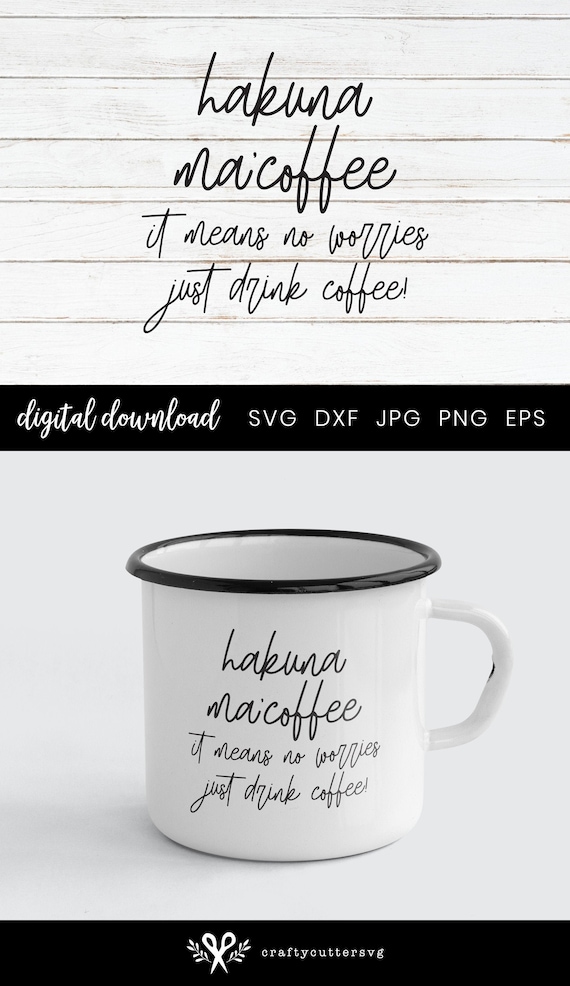 Free Free 135 Funny Coffee Mug Quotes Svg SVG PNG EPS DXF File