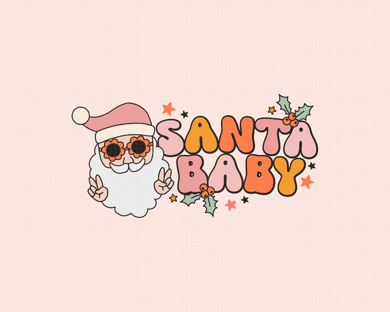 May include: A cartoon illustration of Santa Claus wearing pink sunglasses and a pink hat with the text "SANTA BABY" in colorful bubble letters.