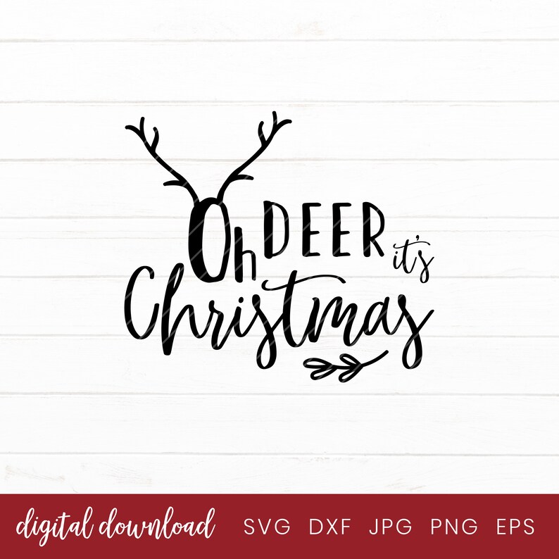 Oh Deer It's Christmas Svg Sign Christmas Deer Clipart Etsy Canada
